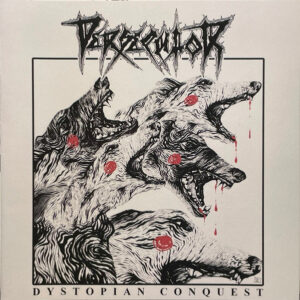 Persecutor – Dystopian Conquest CD