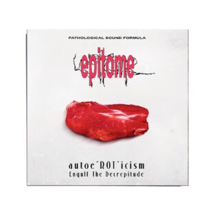 Epitome -  Autoe'ROT'icism / Engulf the Decrepitude LP Splatter