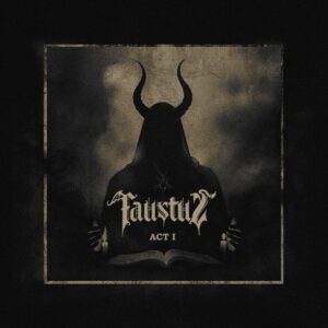 FAUSTUS "Act I" LP (BLACK STANDARD)